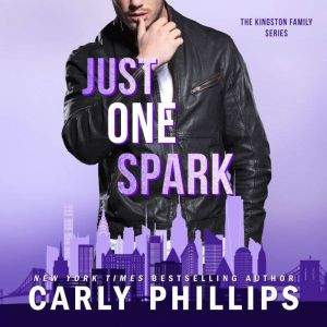 Just One Spark, Carly Phillips