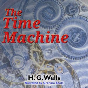 The Time Machine, H.G. Wells