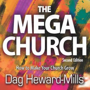 The Mega Church, Dag HewardMills