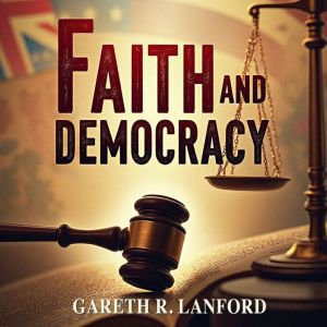 Faith and Democracy: The Trial That Shook the Nation: "Unlock success with engaging audio on Faith and Democracy: The Trial Th