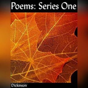 Poems Series One, Emily Dickinson