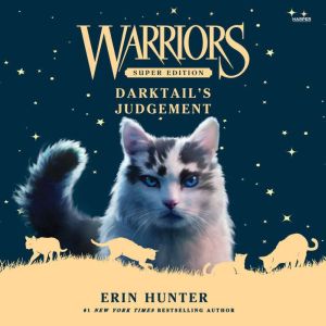 Warriors Super Edition Darktails Ju..., Erin Hunter