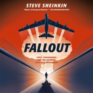 Fallout, Steve Sheinkin