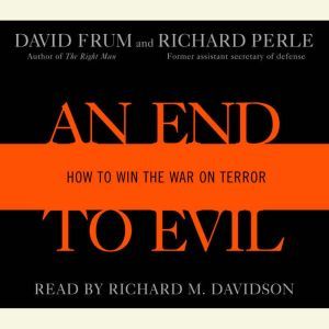 An End to Evil, David Frum