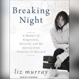 Breaking Night, Liz Murray