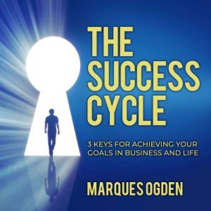 The Success Cycle, Marques Ogden