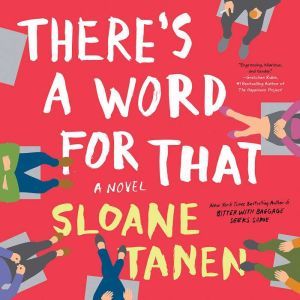 Theres a Word for That, Sloane Tanen