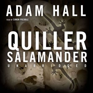 Quiller Salamander, Adam Hall