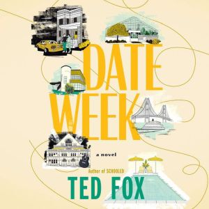 Date Week: A Novel