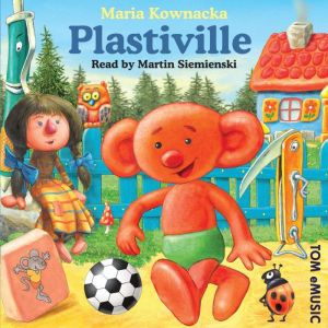 Plastiville, Maria Kownacka