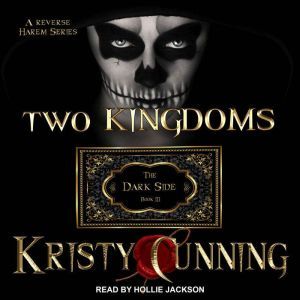 Two Kingdoms, Kristy Cunning