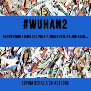 Wuhan2, Sophia Behal