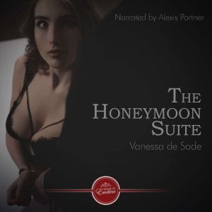 The Honeymoon Suite, Vanessa de Sade