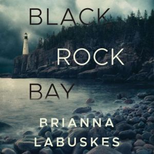 Black Rock Bay, Brianna Labuskes