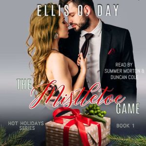 The Mistletoe Game, Ellis O. Day