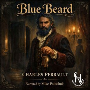 Blue Beard, Charles Perrault