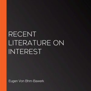 Recent Literature on Interest