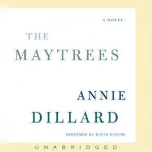 The Maytrees, Annie Dillard