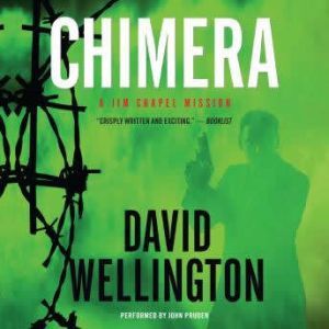 Chimera, David Wellington