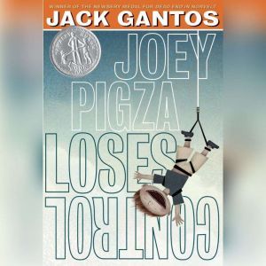Joey Pigza Loses Control, Jack Gantos