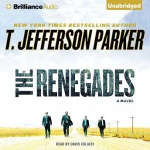 The Renegades, T. Jefferson Parker