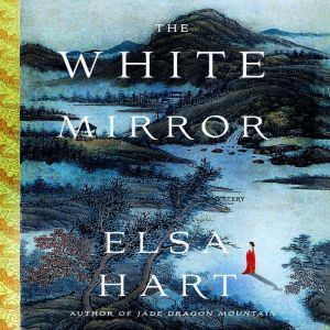 The White Mirror, Elsa Hart