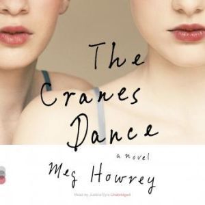 The Cranes Dance, Meg Howrey