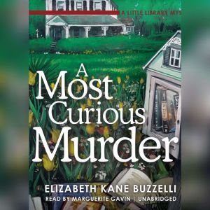 A Most Curious Murder, Elizabeth Kane Buzzelli