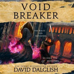Voidbreaker, David Dalglish