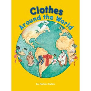 Clothes Around the World: Voices Leveled Library Readers