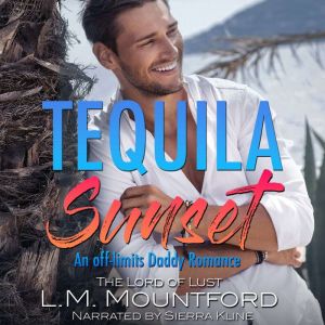 Tequila Sunset, L.M. Mountford
