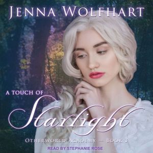A Touch of Starlight, Jenna Wolfhart