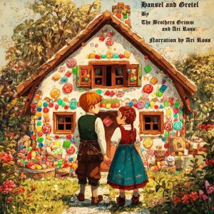 Hansel and Gretel, The Brothers Grimm