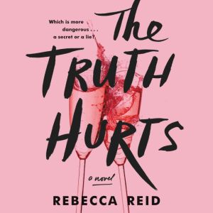 The Truth Hurts, Rebecca Reid