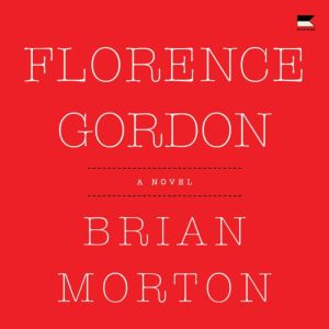 Florence Gordon, Brian Morton