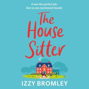 The House Sitter, Izzy Bromley