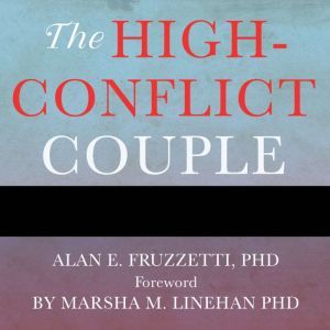 The HighConflict Couple, PhD Fruzzetti