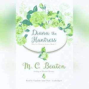 Diana the Huntress, M. C. Beaton