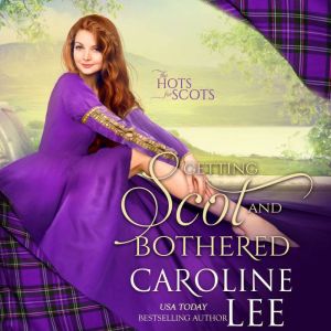 Getting Scot and Bothered, Caroline Lee