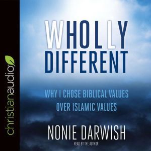 Wholly Different, Nonie Darwish