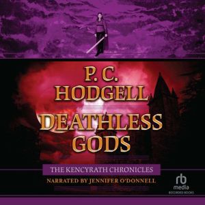 Deathless Gods, P.C. Hodgell