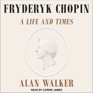 Fryderyk Chopin, Dr. Alan Walker