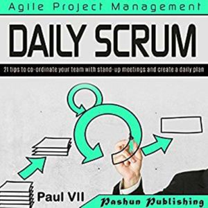 Agile Product Management Daily Scrum..., Paul VII