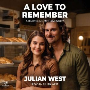 A Love to Remember: A Heartbeats Mini Love Story