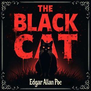 The Black Cat, Edgar Allan Poe