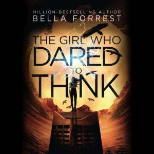 The Girl Who Dared to Think