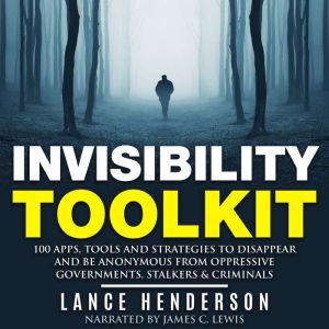 The Invisibility Toolkit, Lance Henderson