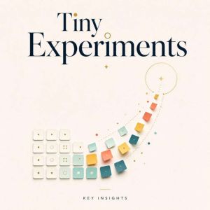 Tiny Experiments, Briefly Summaries