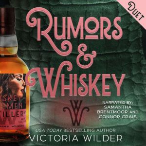 Rumors  Whiskey, Victoria Wilder