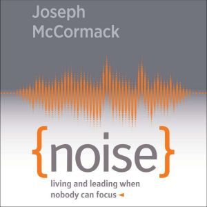 Noise, Joseph McCormack